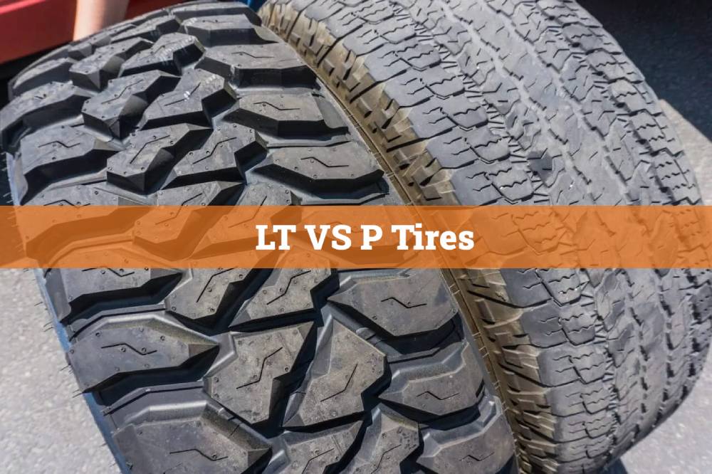 LT vs P Tires HeadtoHead Comparison!
