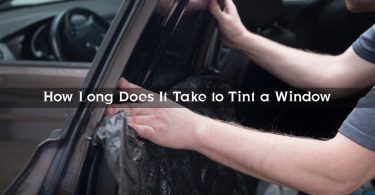 How Long Does It Take to Tint a Window