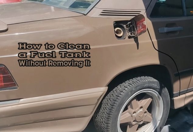 How to Clean a Fuel Tank Without Removing It